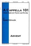 A Cappella 101-Advent SATB choral sheet music cover